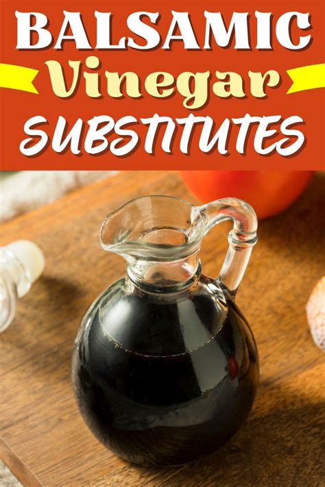 substitute balsamic vinegar in recipe.